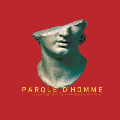 Parole d'homme #74 : MATHIS GROSOS (DRAMATHIS) Parole d'homme #74 : MATHIS GROSOS (DRAMATHIS)