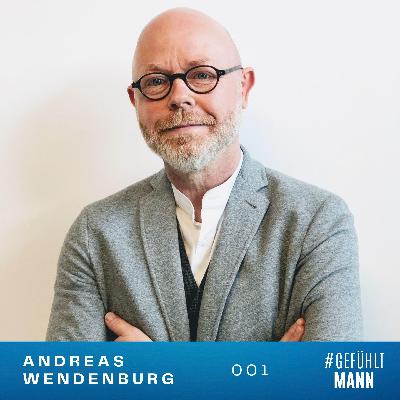 001 | Andreas Wendenburg – Hast du das Gefühl, dass du dich entfalten konntest? 001 | Andreas Wendenburg – Hast du das Gefühl, dass du dich entfalten konntest?