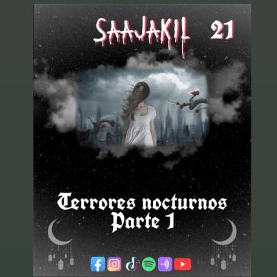 2.0- Terrores Nocturnos (Primera parte). 2.0- Terrores Nocturnos (Primera parte).