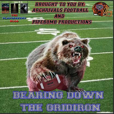 Bearing Down The Gridiron S2 - Week 2 is here!! Bearing Down The Gridiron S2 - Week 2 is here!!
