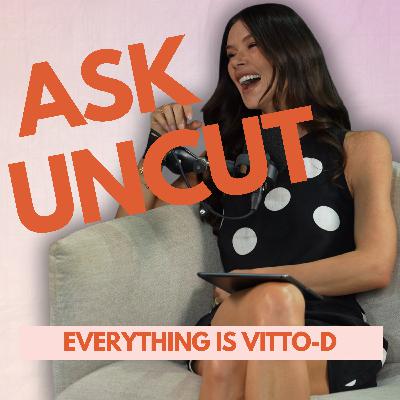 Ask Uncut - Everything Is Vetoed