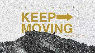Keep Moving - Audio Keep Moving - Audio