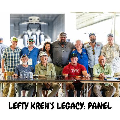 Lefty Kreh's Legacy: Panel Discussion
