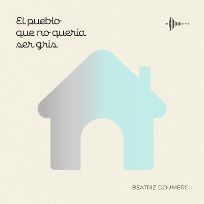 El pueblo que no quería ser gris, de Beatriz Doumerc. El pueblo que no quería ser gris, de Beatriz Doumerc.