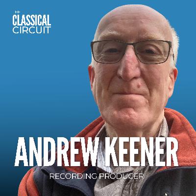 32. Andrew Keener on the role of a recording producer, working with different personalities, and messing up his first ever session