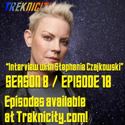 Treknicity - Season 08 - Episode 18 - "Interview with Stephanie Czajkowski"