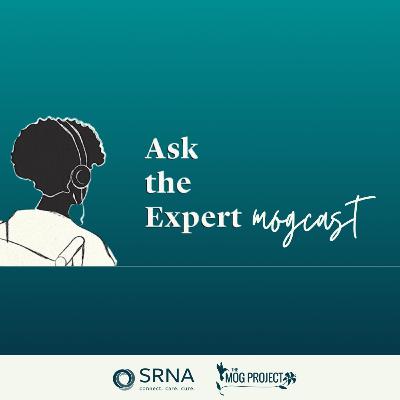 Ask the Expert 1208. MOGcast | Understanding Cortical Encephalitis Ask the Expert 1208. MOGcast | Understanding Cortical Encephalitis