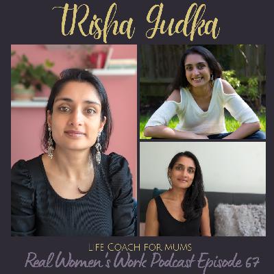 Life Coach for Mums with Trisha Gudka