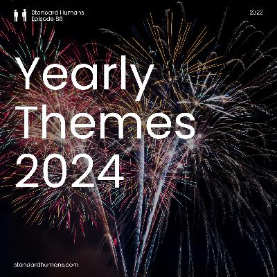 Yearly Themes 2024: Experiences and Foundation (SH 88)