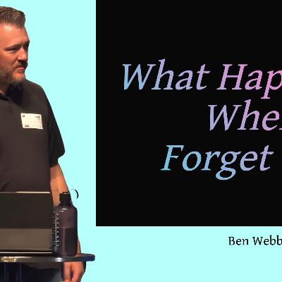 What Happens When We Forget God? What Happens When We Forget God?