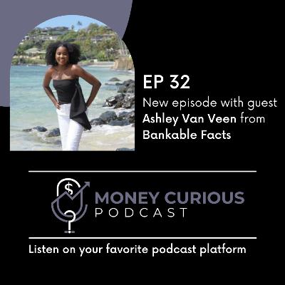 32. Travel Life as a Healthcare Worker with Ashley Van Veen from Bankable Facts