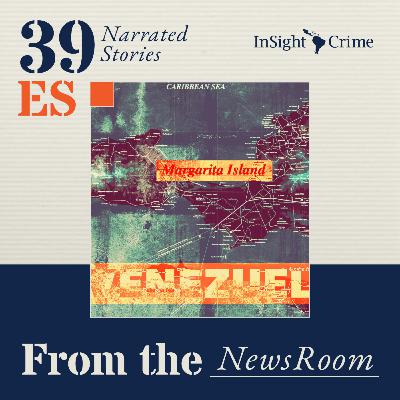 La isla de Margarita, entre el control de Maduro y los misiles de Estados Unidos La isla de Margarita, entre el control de Maduro y los misiles de Estados Unidos