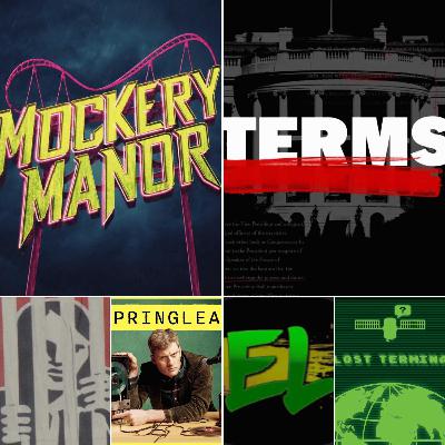 Featuring MOCKERY MANOR & TERMS, +1 complete series, 2 season finales, and 1 new season starting soon!