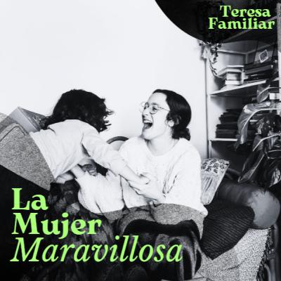 11x3 Autismo en la vida adulta: más allá del diagnóstico, con Teresa Familiar