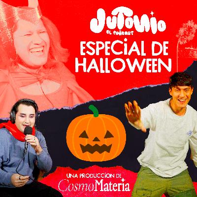 Especial de Halloween Jutoniano 🎃👻 - Ep.12 Jutonio con Donny Valenzuela & April Cosmic