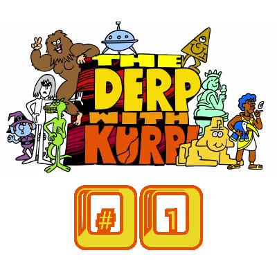 Kurt Metzger - Derp with Kurp, episode one with Duncan Trussell