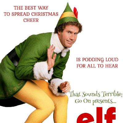 Episode 67 - Elf (2003)