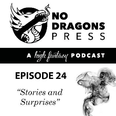Episode 24: Stories and Surprises