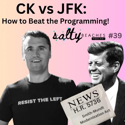 CK vs JFK: How to Beat the Programming