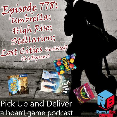 Umbrella; High Rise; Stellarion; Lost Cities (revisited)