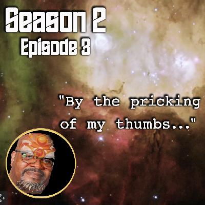 By the Pricking of My Thumbs
