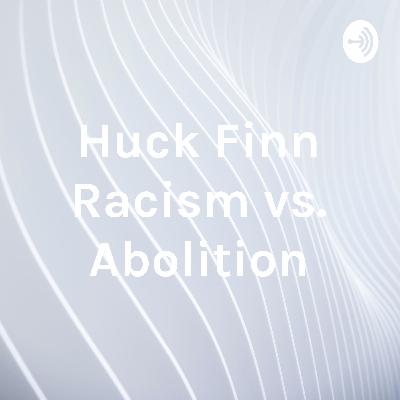 Huck Finn Podcast