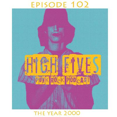 Episode 102 - Welcome to the Year 2000