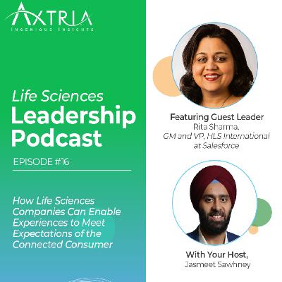 How Life Sciences Companies Can Enable Experiences to Meet Expectations of the Connected Consumer
