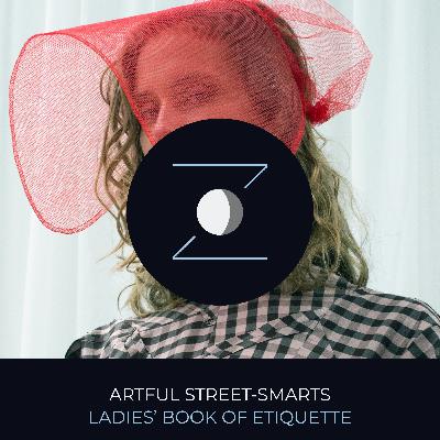 Artful Street-Smarts | Ladies' Book of Etiquette