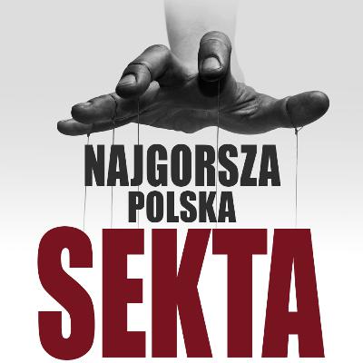 Najstraszniejsza sekta w Polsce #99