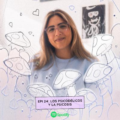 Los psicodélicos y la psicosis
