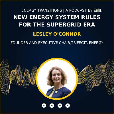 New energy system rules for the Supergrid era New energy system rules for the Supergrid era