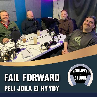 Fail Forward - peli joka ei hyydy