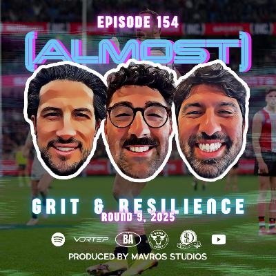 #154 Grit & Resilience | Round 9, 2025 #154 Grit & Resilience | Round 9, 2025