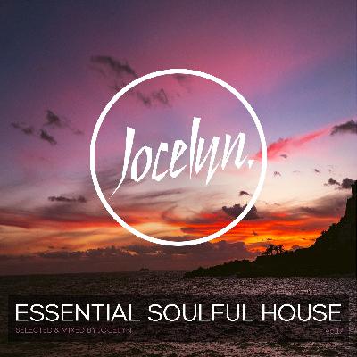 ESSENTIAL SOULFUL HOUSE #17 By Jocelyn