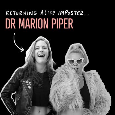 The Little Box of F*ck Ups with returning Alice Imposter Dr Marion Piper