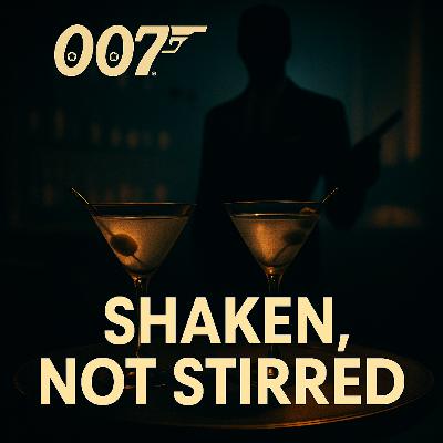 35mm - Podcast Folge 28 - Shaken! Not Stirred! 35mm - Podcast Folge 28 - Shaken! Not Stirred!