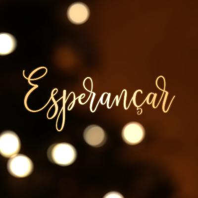 Esperançar é agir agora | Jacson Eberhardt