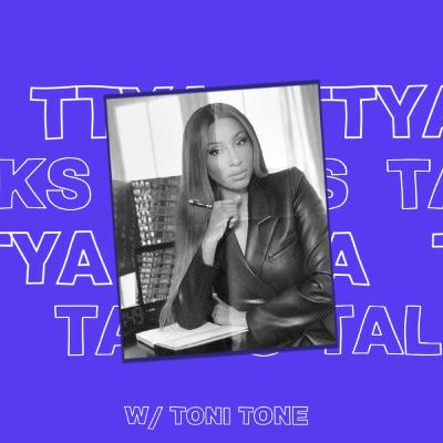 TTYA TALKS : SEASON 2 EP 3: MONEY MINDSET W/ TONI TONE TTYA TALKS : SEASON 2 EP 3: MONEY MINDSET W/ TONI TONE