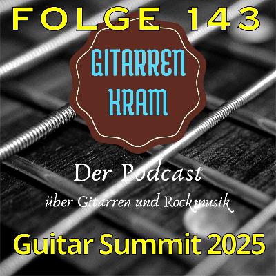 143 Guitar Summit 2025 143 Guitar Summit 2025