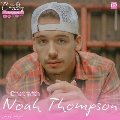 Chat with Noah Thompson: Coda Country Chats - Season 4, Episode 15