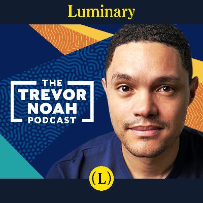 The Trevor Noah Podcast: How Protest Works The Trevor Noah Podcast: How Protest Works