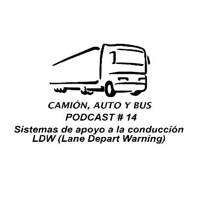 Sistemas de apoyo a la conducción LDW (Lane Depart Warning)