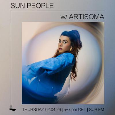 Sun People Artisoma - 02 Apr 2026 Sun People Artisoma - 02 Apr 2026