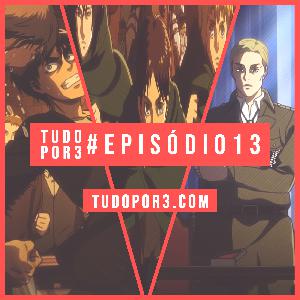 Episódio 13 - Attack On Titan s3e12 | Goblin Slayer