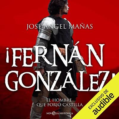 ¡Fernán González! (Audiolibro) | Prueba Gratis