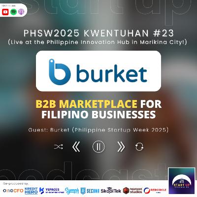 PHSW2025 Kwentuhan #23: Burket - B2B Marketplace for Filipino Businesses