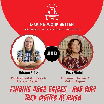 Ep. 39 – Finding Your Values—and Why They Matter at Work, with Suzy Welch