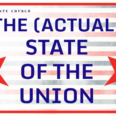 The (Actual) State of the Union with Doug Pagitt