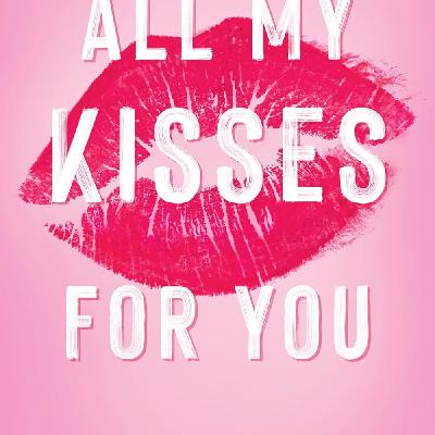 Read [EPUB] BOOK All My Kisses for You (Lancaster Prep Next Generation #1) by Monica  Murphy
